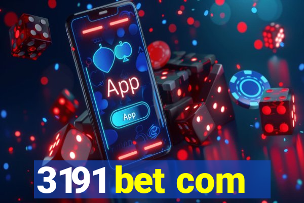 3191 bet com